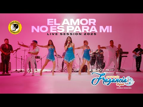 AGRUPACIÓN FRAGANCIA TROPICAL - El Amor No Es Para Mi (Vega Music Distribution)
