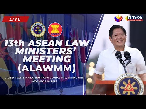 Opening Ceremony of the 13th ASEAN Law Ministers Meeting 11/14/2025