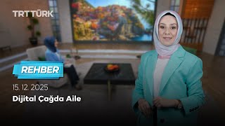 Dijital Çağda Aile | Rehber - 15.12.2025