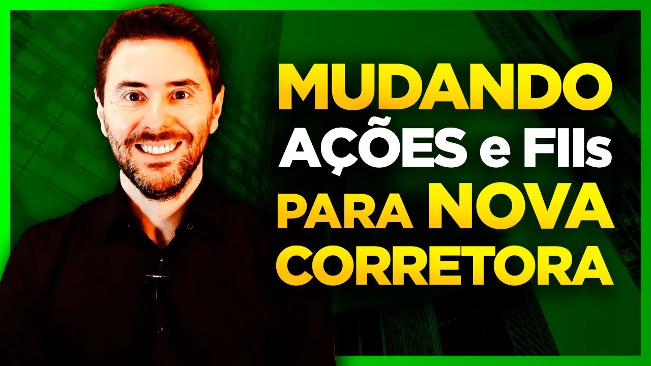 Como transferir investimentos para outra corretora? TRANSFERÊNCIA DE CUSTÓDIA/ PORTABILIDADE Ações