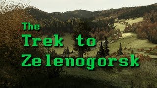 LGR - The Trek to Zelenogorsk [DayZ, ARMA II Mod]
