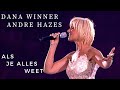Dana Winner/Andre Hazes  - Als je alles weet. HD with original live audio.