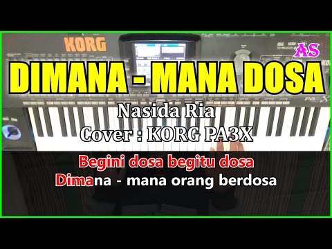 DIMANA MANA DOSA - Nasida Ria - Karaoke Qasidah ( Cover ) Korg pa3x