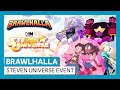 Brawlhalla - Steven Universe Event Trailer