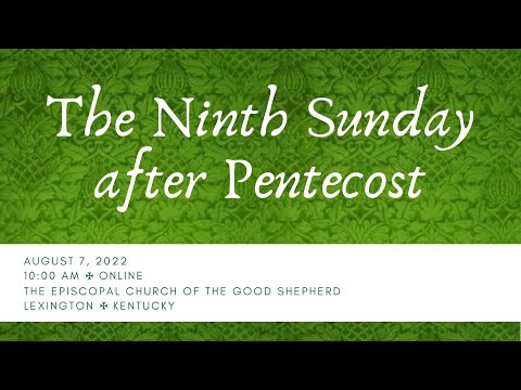 The Ninth Sunday After Pentecost