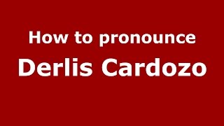 How to pronounce Derlis Cardozo