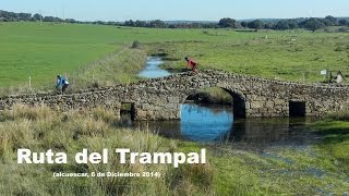 preview picture of video 'Ruta del Trampal'