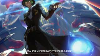 Only the Strong Survive (feat. Robyn Johnson)