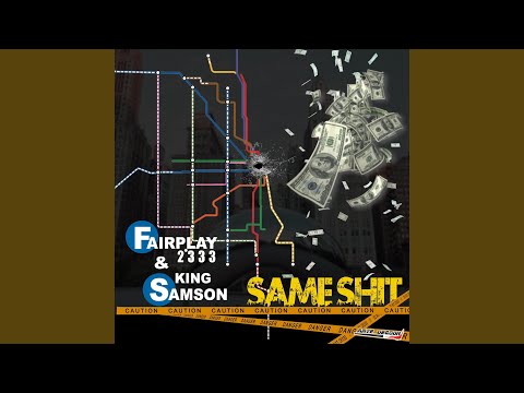 Same Shit (feat. King Samson)