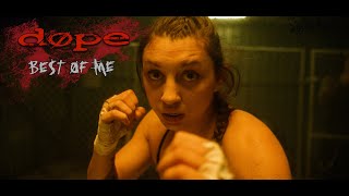 Dope - Best Of Me (feat. Juliana &quot;Killer&quot; Miller) [Official Video]