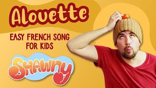 Alouette | Easy French Song for Kids