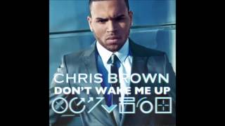 Chris Brown - Don&#39;t Wake Me Up (Panic City Remix Extended) (Audio) (HQ)