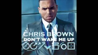 Chris Brown - Don't Wake Me Up (Panic City Remix Extended) (Audio) (HQ)