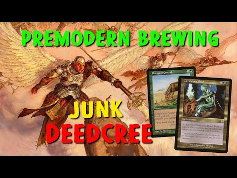 Brewing Junk DeedCree in Premodern!