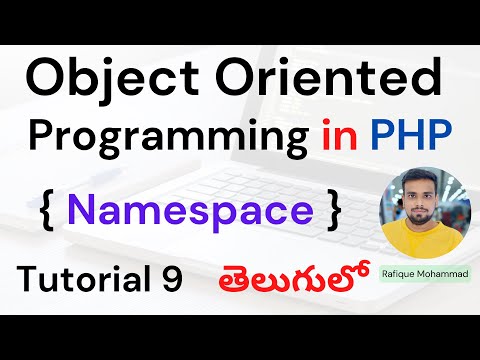 Learn Object Oriented Programming in PHP Tutorial 9 Namespace | తెలుగు ...