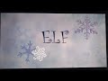 Elf 2003 Opening Credits High Tone