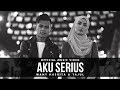Tajul & Wany Hasrita - Aku Serius (Official Music Video)