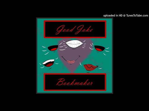 "Good Joke" [Prod. Vaillxnt] - Bookmaker