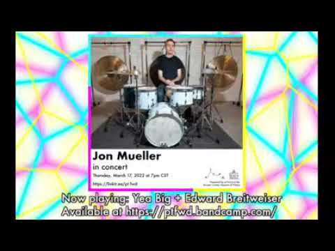 TQC 2022 - pt.fwd Presents: Jon Mueller