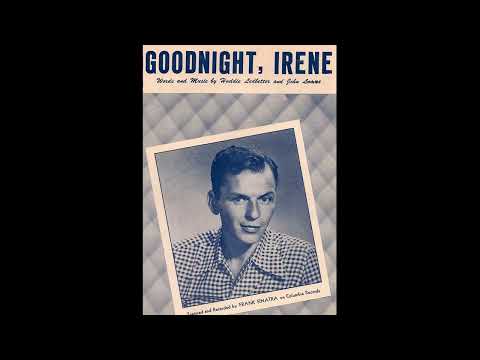 OLDIES 1950 AUG 5 Goodnight Irene-Frank Sinatra