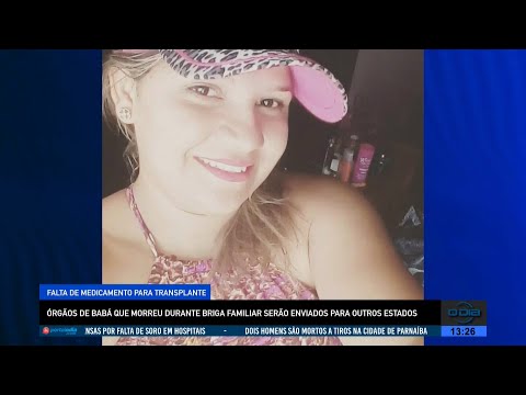 Órgãos de babá que morreu durante briga familiar serão enviados para outros estados 10 08 2022