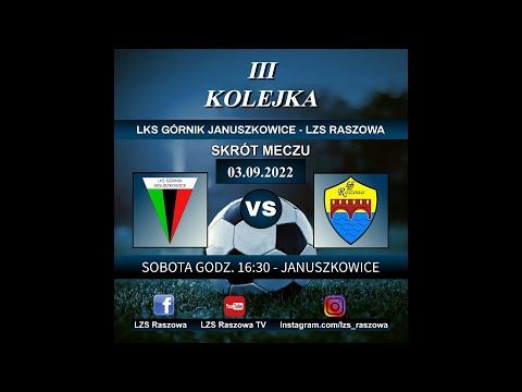 LKS Górnik Januszkowice - LZS Raszowa - 0:2 (0:1) - skrót meczu - 03.09.2022 - A-KLASA