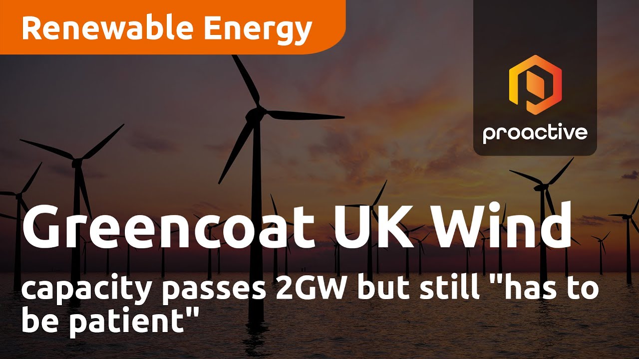 Greencoat UK Wind capacity passes 2GW but still "has to be patient"