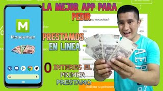 Moneyman// la mejor app para prestamos en línea
