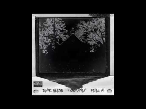 Drk Blade X Lookaway X Fatal - M - "Well being" (prod by Fatal-M)
