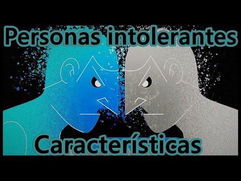 Personas Intolerantes Características