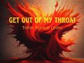 Get out of my throat (Tobin Sprout cover)