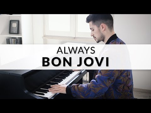 Bon Jovi - Always | Piano Cover Bon Jovi - Always | Piano Cover