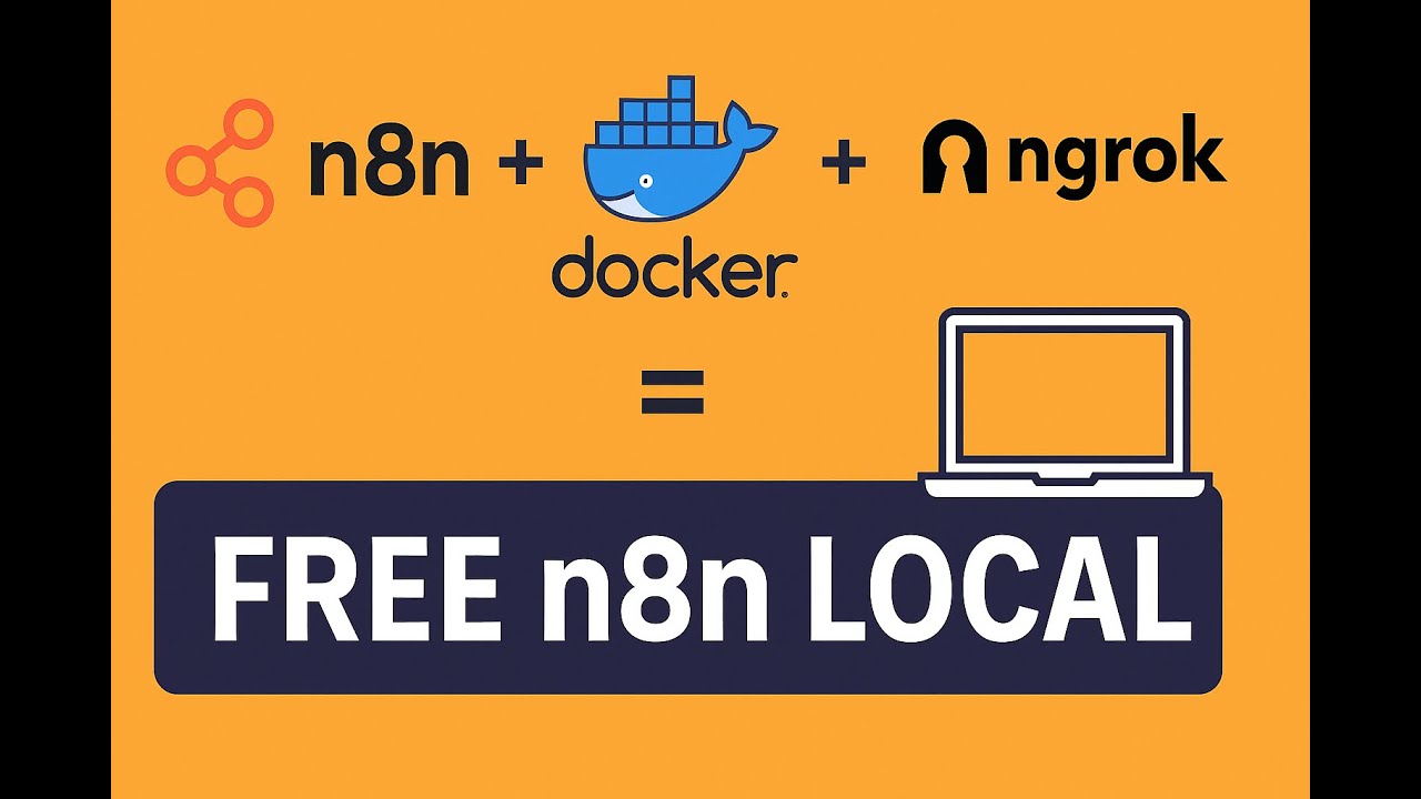 n8n + Docker + Ngrok = FREE Local install (2025 Guide)