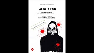 ZOMBIE PARK TRAILER