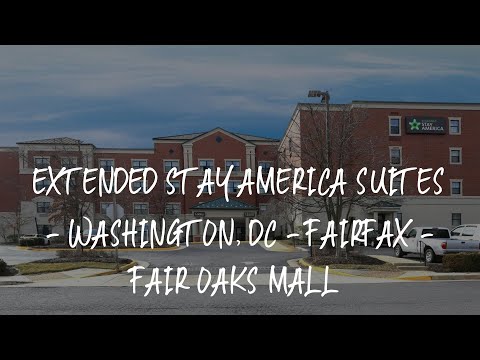 Extended Stay America Suites - Washington, DC - Fairfax - Fair Oaks Mall Review - Fairfax , United S