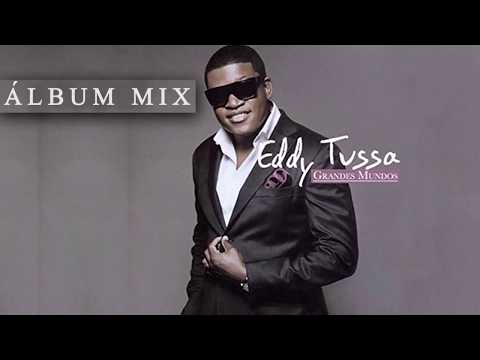 Eddy Tussa - Grandes Mundos ( 2o12 ) Álbum Mix - Eco Live Mix Com Dj Ecozinho