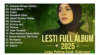 Download lagu LESTI FULL ALBUM 2025 🎶 Lagu Paling Enak Didengar | Kulepas Dengan Ikhlas, Angin, Dilema, Kejora mp3 Download lagu LESTI FULL ALBUM 2025 🎶 Lagu Paling Enak Didengar | Kulepas Dengan Ikhlas, Angin, Dilema, Kejora mp3