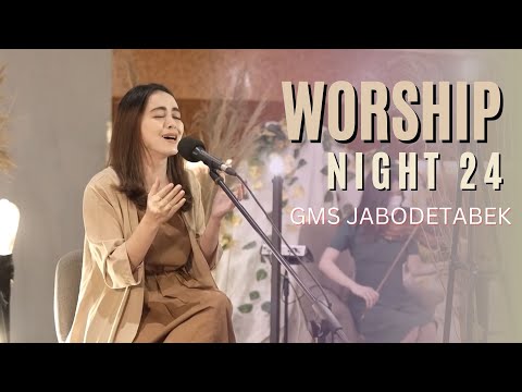 WORSHIP NIGHT 24 2022 - GMS JABODETABEK