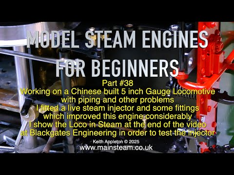 MODEL STEAM ENGINES FOR BEGINNERS - PART #37 - LOCO PIPING