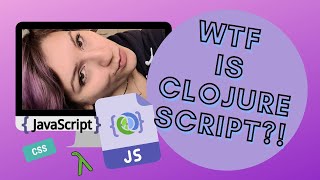Download the video "WTF is CLOJURESCRIPT?!"