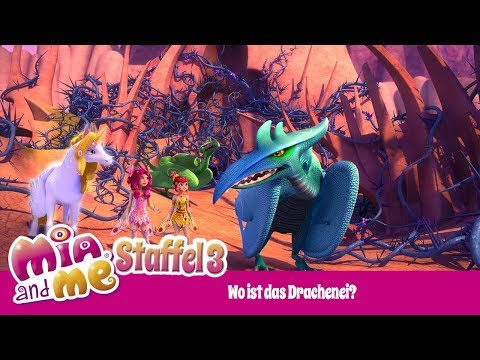 Wo ist das Drachenei? - Mia and me Season 3