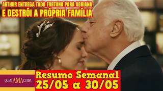 Quem Ama Cuida - 😍 Resumo Semanal da Novela Quem Ama Cuida de 25 a 30 de Maio!