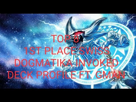 TOP 8 1st place UNDEFEATED IN SWISS Dogmatika Invoked Deck Profile, FT. Gman