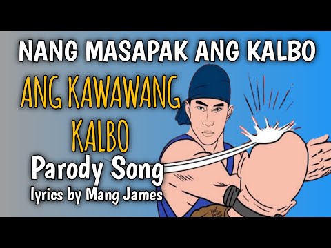 ANG KAWAWANG KALBO / Rendon Labador Vs Kiko Matos / Parody Song lyrics by : Mang James