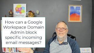 How can a Google Workspace Domain Admin block incoming email messages to all users of the domain?