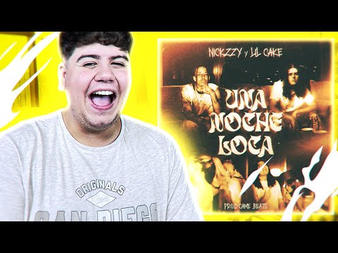 ESTA COMBI ES DURACA | REACCIÓN a Nickzzy, LiL CaKe, Came Beats - Una Noche Loca (Video Oficial)