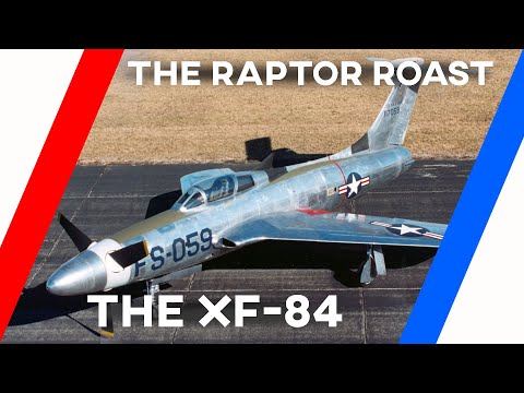 The Raptor Roasts the XF-84 Thunderscreech