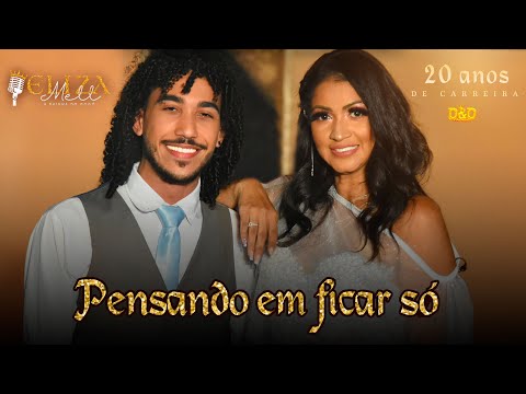 Eliza Mell feat Banda Sentimentos - Pensando em ficar só (DVD 20 anos)