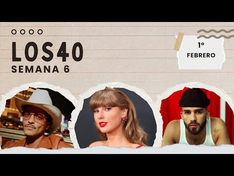 Los 40 [Semana 6] 1º Febrero 2026