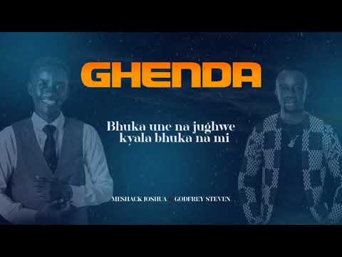 Meshack Joshua Ft Godfrey Steven - GHENDA - ( Official Audio )